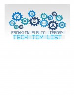 Franklin Public Library Tech Toys List